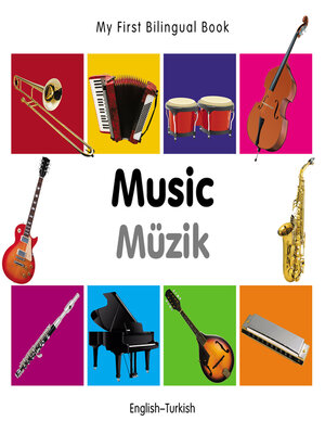 cover image of My First Bilingual Book–Music (English–Turkish)